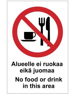 Alueelle ei ruokaa eikä juomaa No food or drink in this area