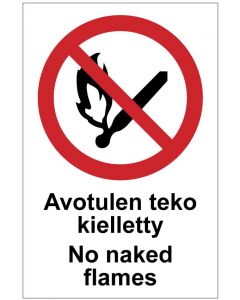 Avotulen teko kielletty No naked flames