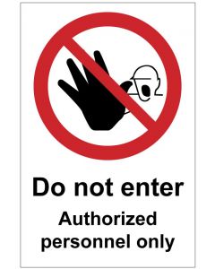 Do not enter Authorized personnel only (b)