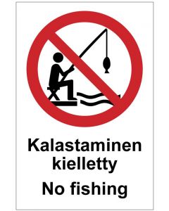 Kalastaminen kielletty No fishing Private land