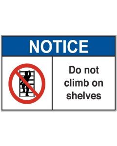 No Climbing On Shelves an