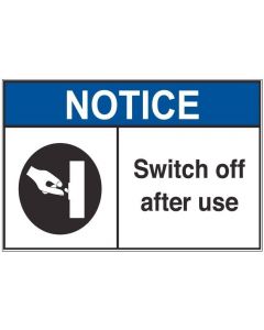 Switch Off After Use an