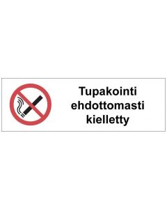 Tupakointi ehdottomasti kielletty SK