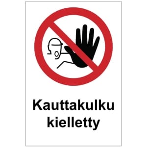 Kauttakulku kielletty kyltti