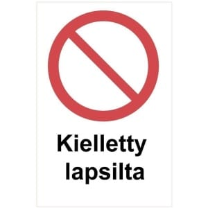 Kielletty lapsilta kyltti