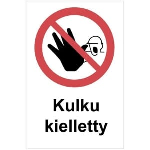 Kulku kielletty kyltti