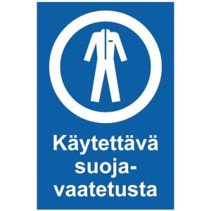 Käytettävä suojavaatetusta kyltti