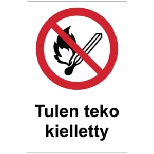 Tulen teko kielletty kyltti