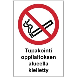 Tupakointi oppilaitoksen alueella kielletty kyltti