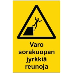 Varo sorakuopan jyrkkiä reunoja kyltti