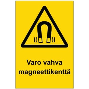 Varo vahva magneettikenttä kyltti
