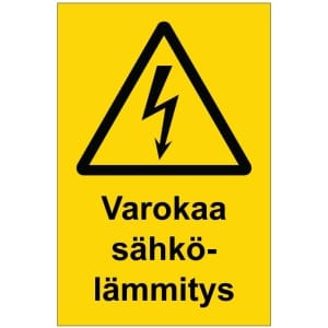 Varokaa sähkölämmitys sähköalan kilpi