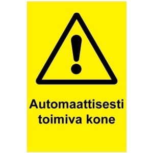 Automaattisesti toimiva kone kyltti