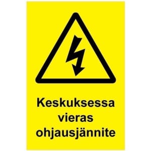 Keskuksessa vieras ohjausjännite kyltti