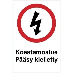 Koestamoalue Pääsy kielletty kyltti