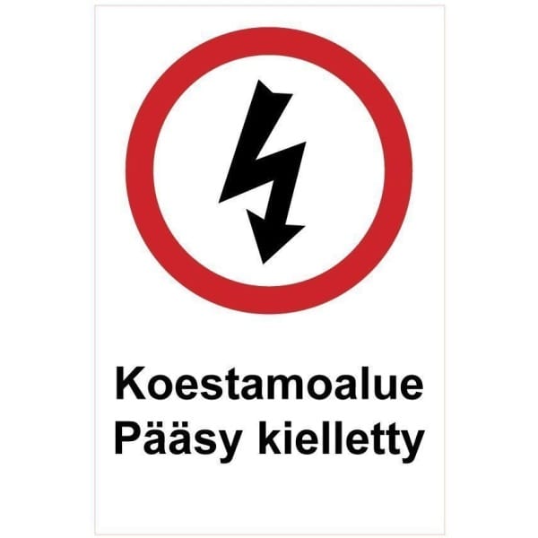 Koestamoalue Pääsy kielletty kyltti