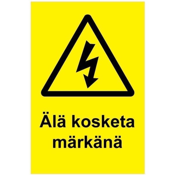 Älä kosketa märkänä kyltti