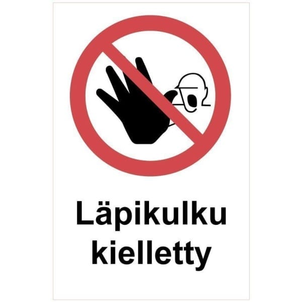 Läpikulku kielletty kyltti