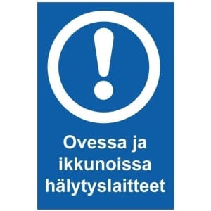 Ovessa ja ikkunoissa hälytyslaitteet kyltti