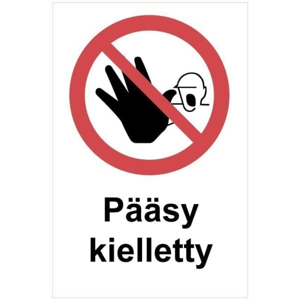 Pääsy kielletty kyltti