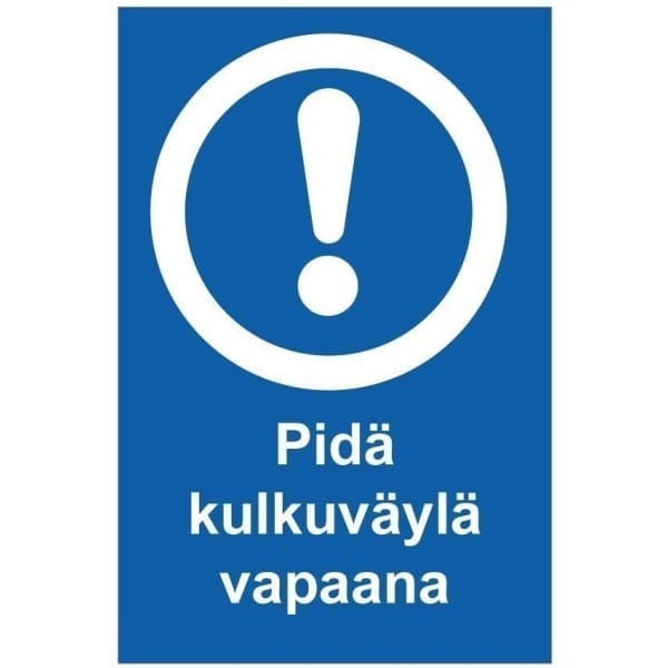 Pidä kulkuvayla ok