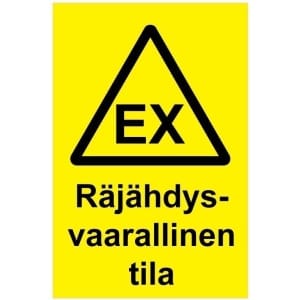 Räjähdysvaarallinen tila kyltti