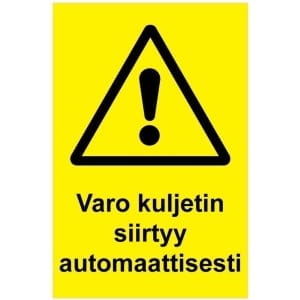 Varo kuljetin siirtyy automaattisesti kyltti