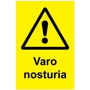 Varo nosturia kyltti