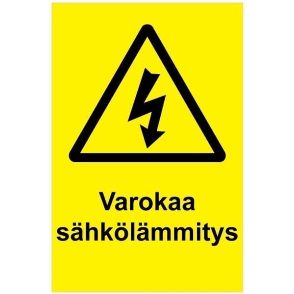 Varokaa sähkölämmitys kyltti