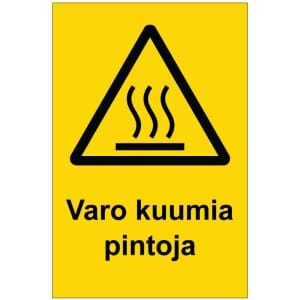 Varo kuumia pintoja kyltti