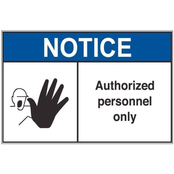 Authorized Personnel Only an