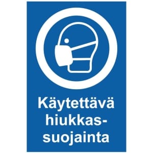 Käytettävä hiukkassuojainta kyltti
