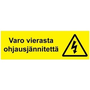 Varo vierasta ohjausjännitettä kyltti