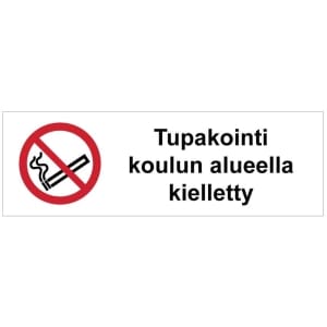 Tupakointi koulun alueella kielletty SK kyltti