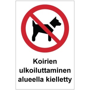 Koirien ulkoiluttaminen kielletty kyltti