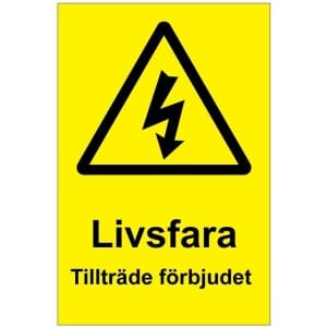 Livsfara tillträde förbjudet