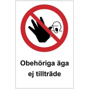 Obehöriga äga ej tillträde