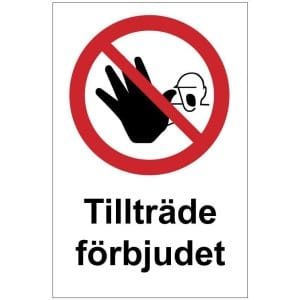 Tillträde förbjudet
