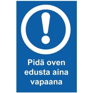 Pidä oven edusta aina vapaana