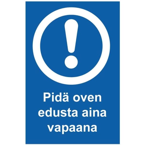 Pidä oven edusta aina vapaana