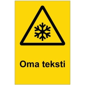 Alhainen lämpötila kyltti omalla tekstillä