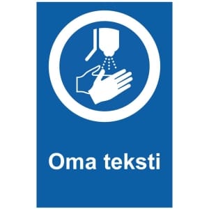 Käytä käsidesiä kyltti omalla tekstillä