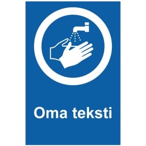 Pese kädet kyltti omalla tekstillä