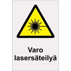 Varo lasersäteilyä heijastava kyltti