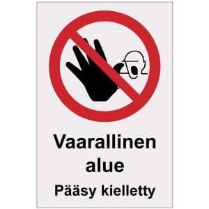 Vaarallinen alue Pääsy kielletty heijastava-0