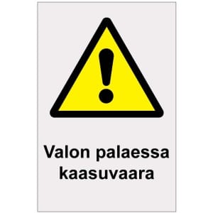 Valon palaessa kaasuvaara heijastava kyltti