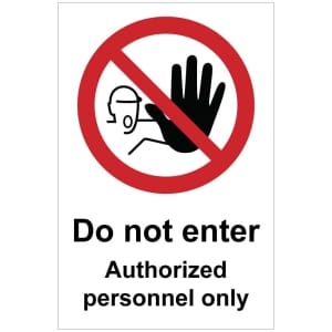 Do not enter Authorized personnel only (b) kyltti