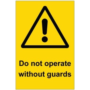 Do not operate without guards kyltti