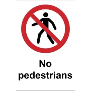 No pedestrians (b) kyltti