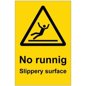 No running Slippery surface kyltti